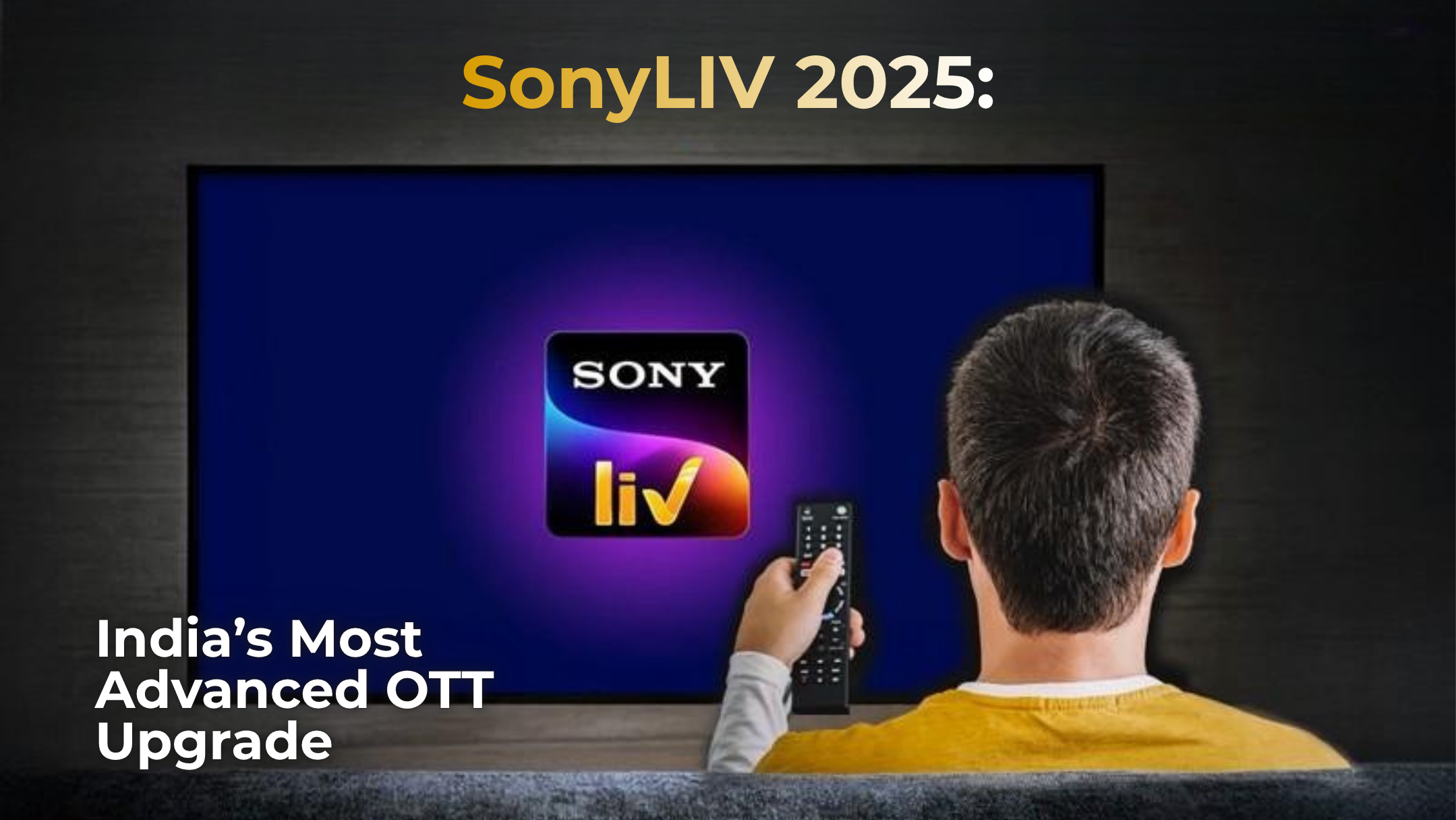 SonyLIV 2025