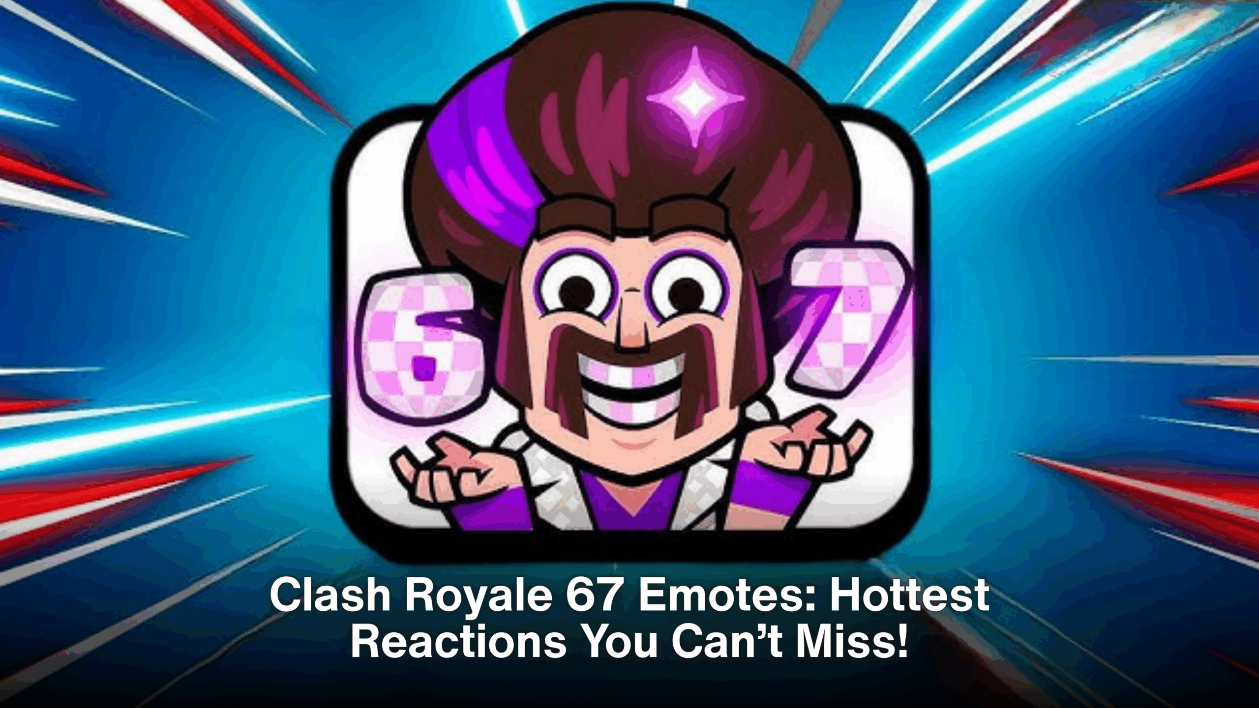 Clash Royale Season 67